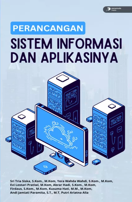 Perancangan Sistem Informasi dan Aplikasinya