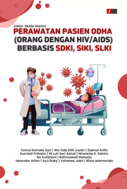 PERAWATAN PASIEN ODHA (ORANG DENGAN HIV/AIDS) BERBASIS SDKI, SIKI, SLKI
