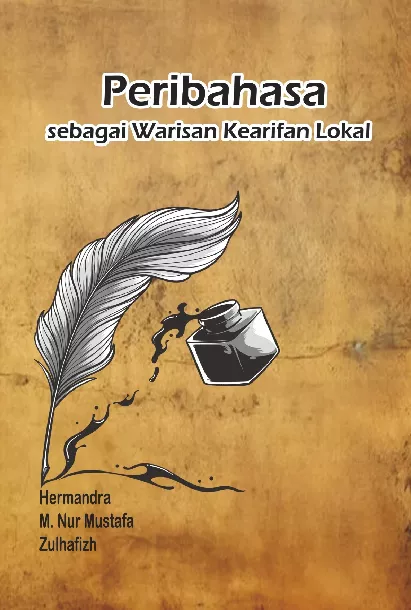 Peribahasa sebagai Warisan Kearifan Lokal