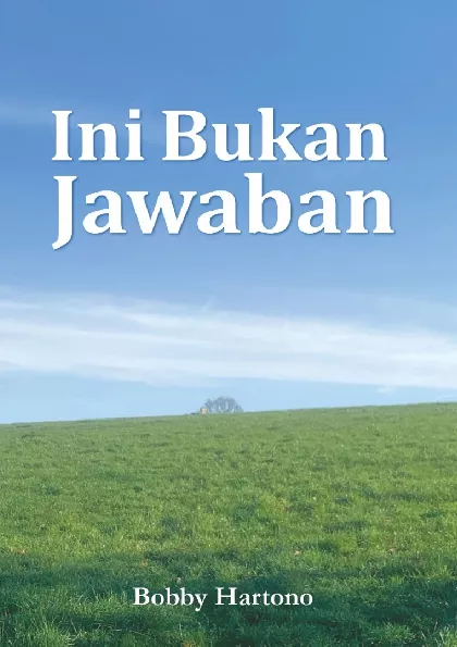 Ini Bukan Jawaban