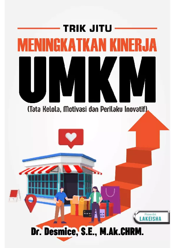 TRIK JITU Meningkatkan Kinerja UMKM ( Tata Kelola, Motivasi dan Perilaku Inovatif )