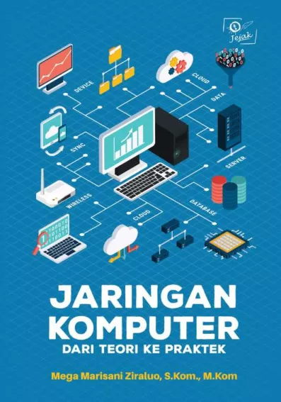 Jaringan Komputer : Dari Teori Ke Praktik