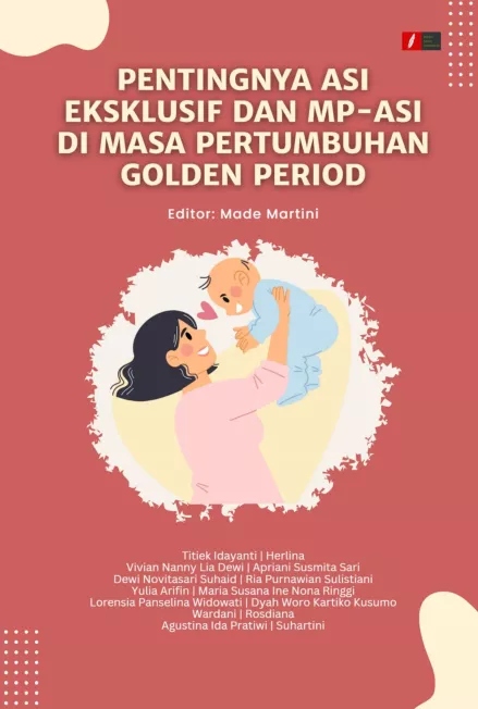 PENTINGNYA ASI EKSKLUSIF DAN MP-ASI DI MASA PERTUMBUHAN GOLDEN PERIOD
