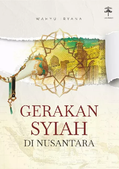 GERAKAN SYIAH DI NUSANTARA