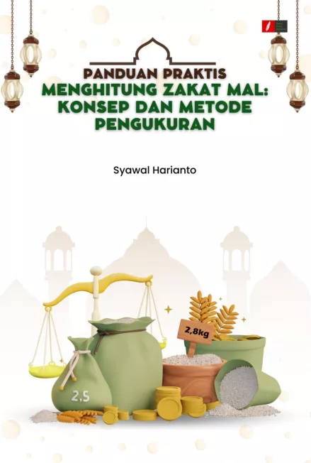 Panduan Praktis Menghitung Zakat Mal: Konsep dan Metode Pengukuran