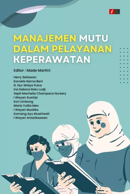 MANAJEMEN MUTU DALAM PELAYANAN KEPERAWATAN