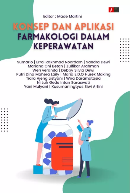 KONSEP DAN APLIKASI FARMAKOLOGI DALAM KEPERAWATAN