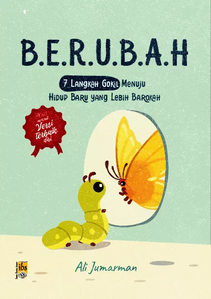 B.E.R.U.B.A.H. - 7 Langkah Gokil Menuju Hidup Baru yang Lebih Barokah