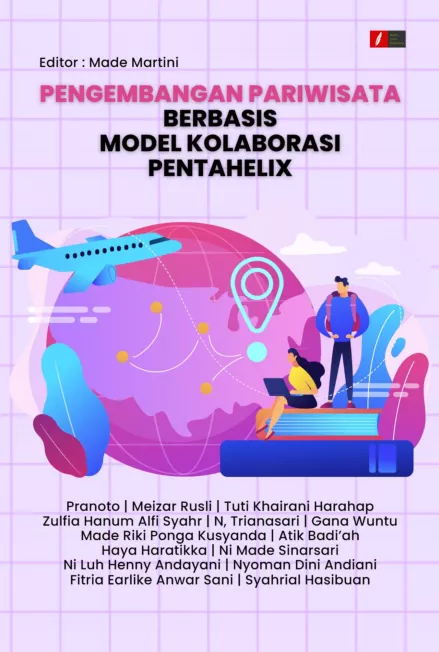 PENGEMBANGAN PARIWISATA BERBASIS MODEL KOLABORASI PENTAHELIX