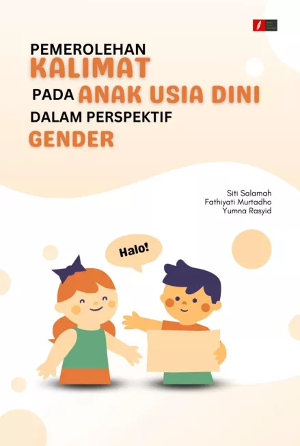 PEMEROLEHAN KALIMAT PADA ANAK USIA DINI DALAM PERSPEKTIF GENDER