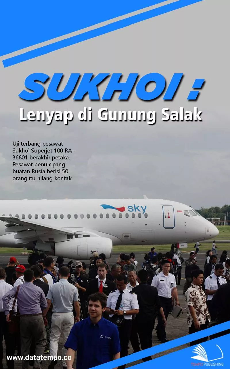 Sukhoi : lenyap di Gunung Salak