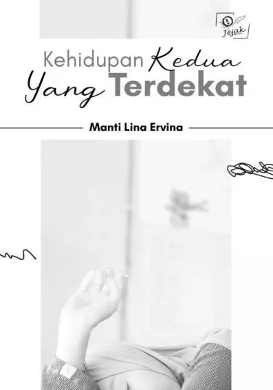 Kehidupan Kedua Yang Terdekat