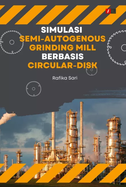 Simulasi Semi-Autogenous Grinding Mill Berbasis Circular-Disk