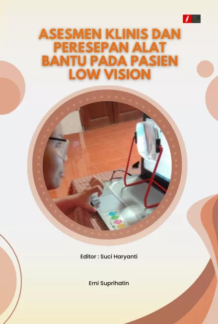 ASESMEN KLINIS DAN PERESEPAN ALAT BANTU PADA PASIEN LOW VISION
