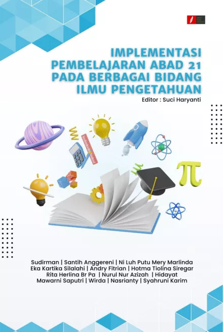 Implementasi Pembelajaran Abad 21 Pada Berbagai Bidang Ilmu Pengetahuan