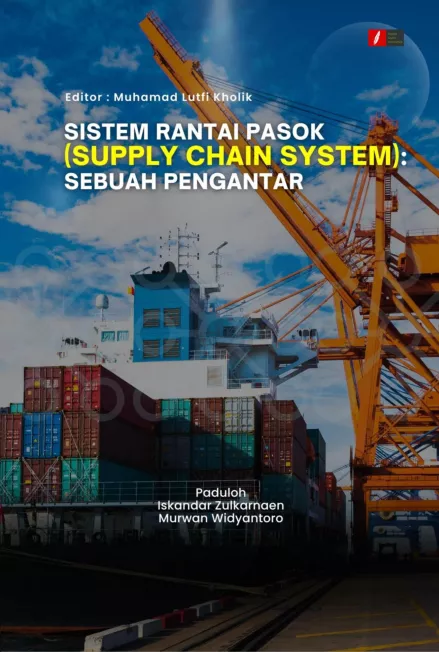 Sistem Rantai Pasok (Supply Chain System): Sebuah Pengantar