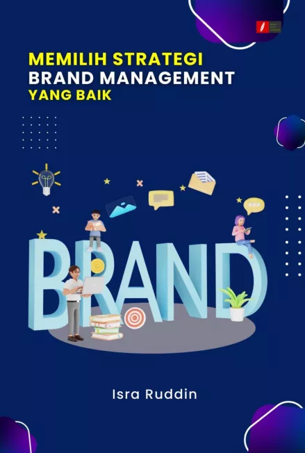 Memilih Strategi Brand Management Yang Baik