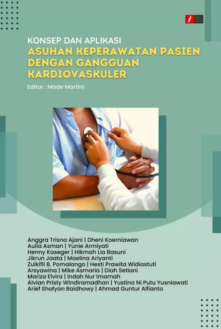 KONSEP DAN APLIKASI ASUHAN KEPERAWATAN PASIEN DENGAN GANGGUAN KARDIOVASKULER
