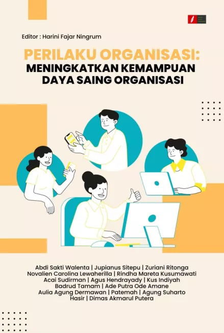 PERILAKU ORGANISASI: Meningkatkan Kemampuan Daya Saing Organisasi
