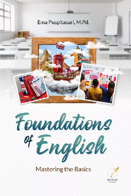 FOUNDATIONS OF ENGLISH Mastering the Basics