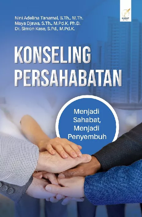 Konseling Persahabatan Menjadi Sahabat, Menjadi Penyembuh