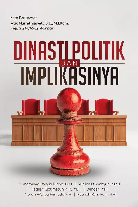 Dinasti Politik dan Implikasinya