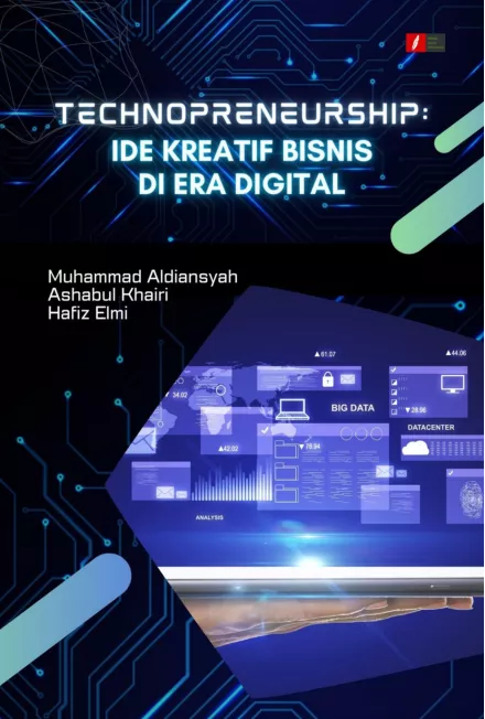 Technopreneurship: Ide Kreatif Bisnis Di Era Digital