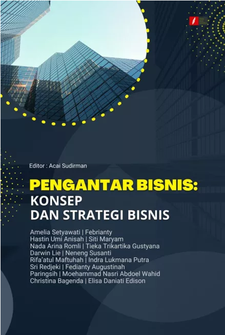 Pengantar Bisnis: Konsep dan Strategi Bisnis