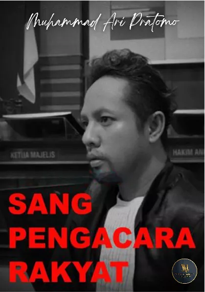 Sang Pengacara Rakyat