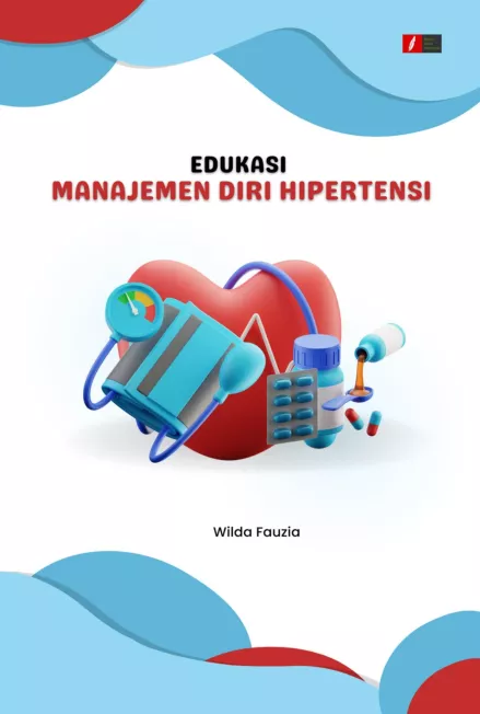 Edukasi Manajemen Diri Hipertensi
