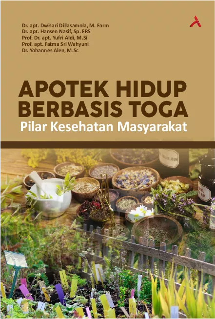 Apotek Hidup Berbasis TOGA : Pilar Kesehatan Masyarakat