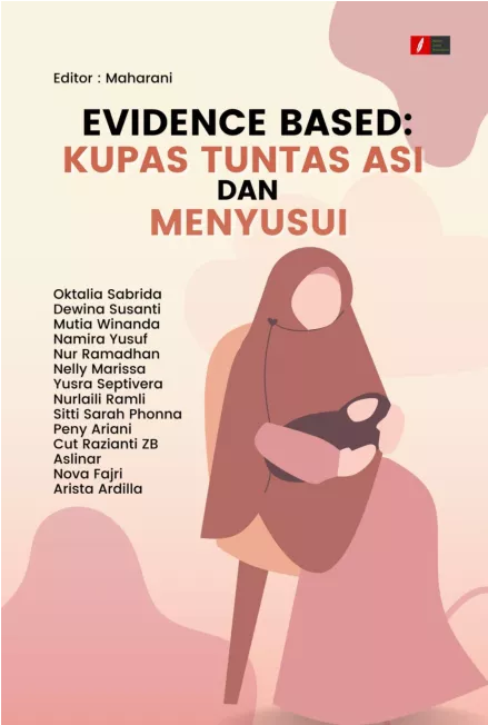 Evidence Based: Kupas Tuntas ASI dan Menyusui