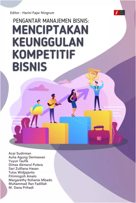 Pengantar Manajemen Bisnis: Menciptakan Keunggulan Kompetitif Bisnis