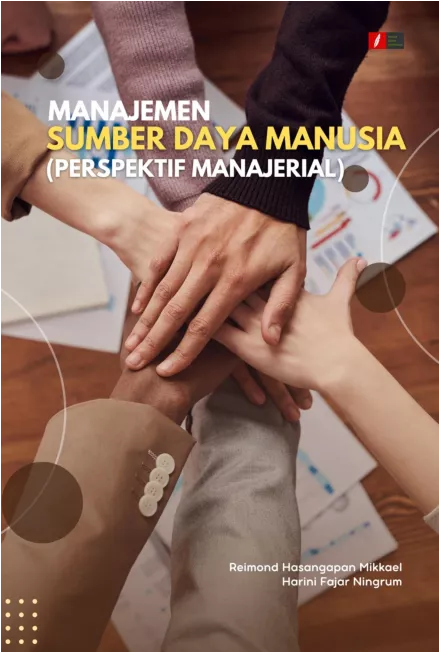 Manajemen Sumber Daya Manusia (Perspektif Manajerial)
