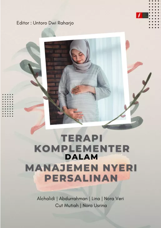 Terapi Komplementer dalam Manajemen Nyeri Persalinan