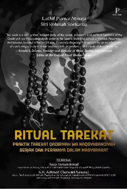 Ritual Tarekat: Praktik Tarekat Qadiriyah wa Naqsyabandiyah Berjan dan Perannya dalam Masyarakat