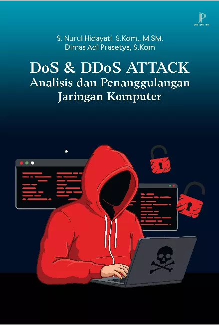 DoS & DDoS ATTACK: Analisis dan Penanggulangan Jaringan Komputer