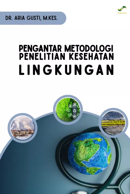 Pengantar Metodologi Penelitian Kesehatan lingkungan