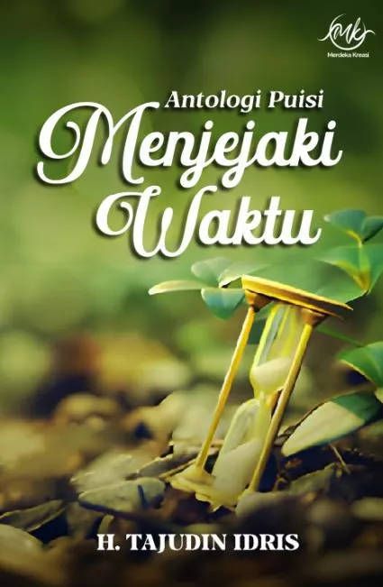 ANTOLOGI PUISI MENJEJAKI WAKTU