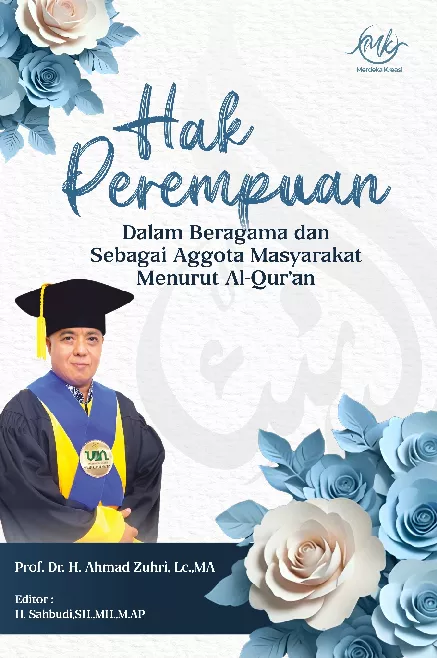 Hak Perempuan Dalam Beragama Dan Sebagai Anggota Masyarakat Menurut Alquran