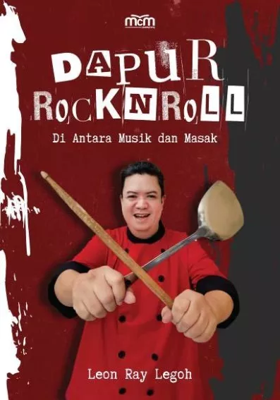 Dapur rock n'roll : di antara musik dan masak
