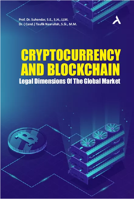 Cryptocurrency And Blockchain : Legal Dimensions Of The Global Market