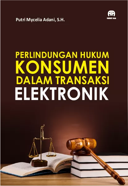 Perlindungan Hukum Konsumen dalam Transaksi Elektronik