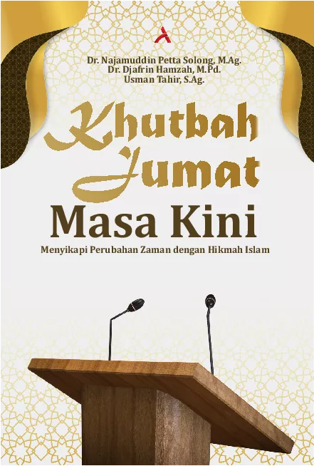 Khutbah Jumat Masa Kini : Menyikapi Perubahan Zaman dengan Hikmah Islam