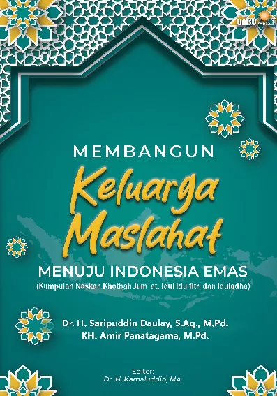 Membangun Keluarga Maslahat Menuju Indonesia Emas