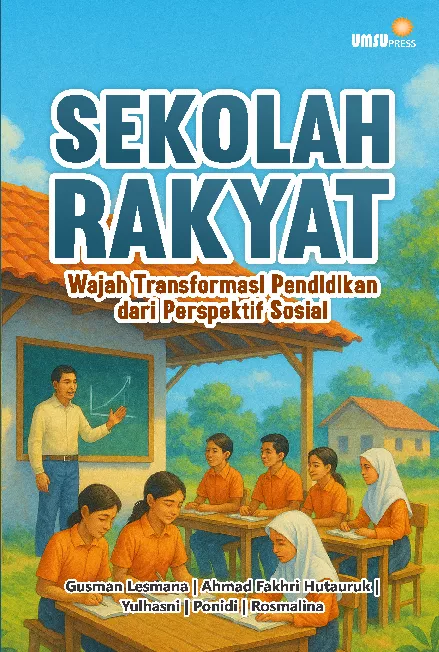 Sekolah Rakyat: Wajah Transformasi Pendidikan dari Perspektif Sosial