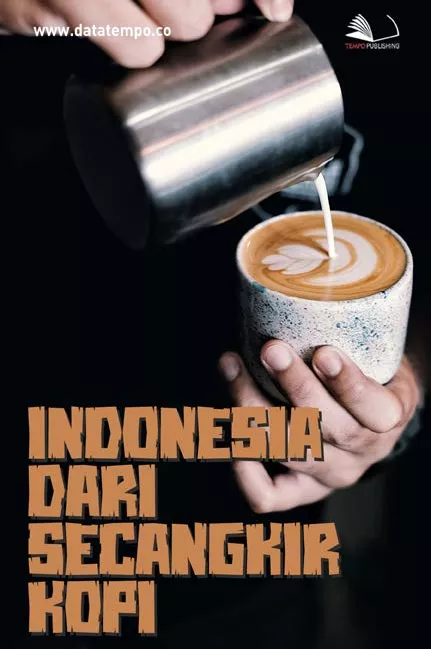 Indonesia dari Secangkir Kopi
