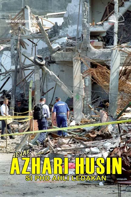 Jejak Azahari Husin si PhD Ahli Ledakan