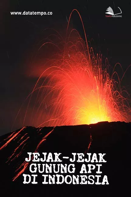 Jejak-jejak Gunung Api di Indonesia