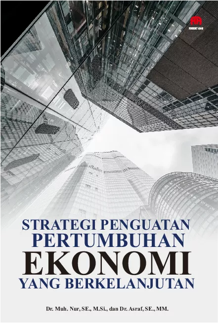 Strategi Penguatan Pertumbuhan Ekonomi yang Berkelanjutan